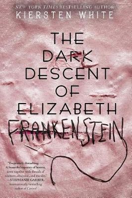 Book cover for The Dark Descent of Elizabeth Frankenstein