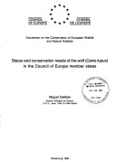 Cover of Status and conservation needs of the wolf (Canis lupus) in the Council of Europe member states