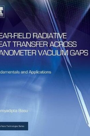 Cover of Near-Field Radiative Heat Transfer across Nanometer Vacuum Gaps