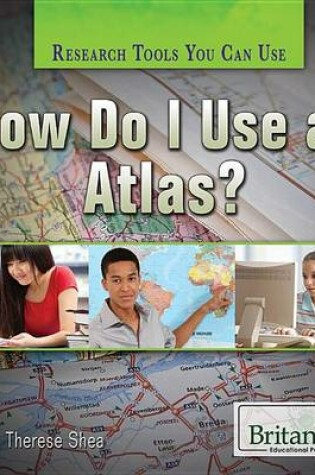 Cover of How Do I Use an Atlas?