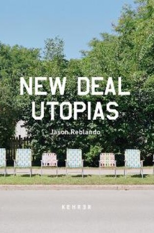 Cover of New Deal Utopias