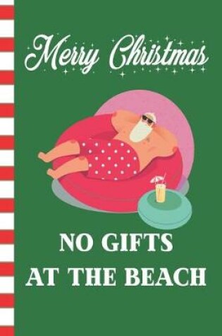 Cover of Merry Christmas No Gifts At The Beach