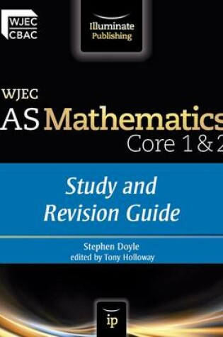 Cover of WJEC AS Mathematics Core 1 & 2