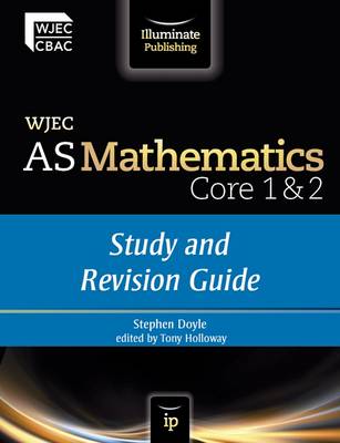 Book cover for WJEC AS Mathematics Core 1 & 2