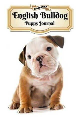 Cover of 2020 English Bulldog Puppy Journal