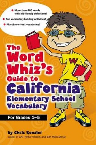 Cover of The Word Whiz's Guide to California Elementary School Vocabulary
