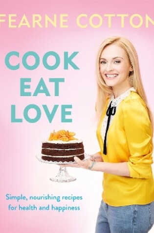 Cover of Cook. Eat. Love.