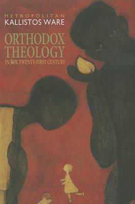 Book cover for Orthodox Theology in the Twenty-First Century
