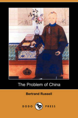 Book cover for The Problem of China (Dodo Press)