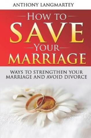 Cover of How to Save Your Marriage