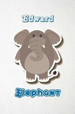 Cover of Edward Elephant A5 Lined Notebook 110 Pages