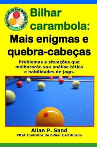 Cover of Bilhar Carambola - Mais Enigmas E Quebra-Cabe as