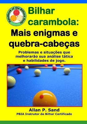 Book cover for Bilhar Carambola - Mais Enigmas E Quebra-Cabe as