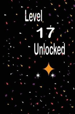 Cover of Level 17 unlocked