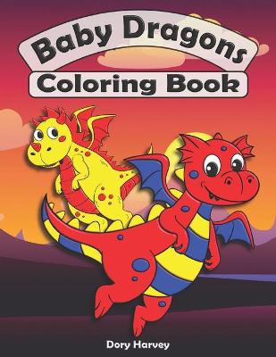 Book cover for Baby Dragons Coloring Book