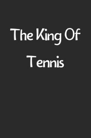 Cover of The King Of Tennis