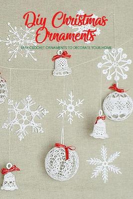 Book cover for DIY Christmas Ornaments