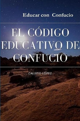 Book cover for EL CODIGO EDUCATIVO DE CONFUCIO