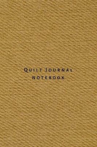 Cover of Quilt Journal Notebook