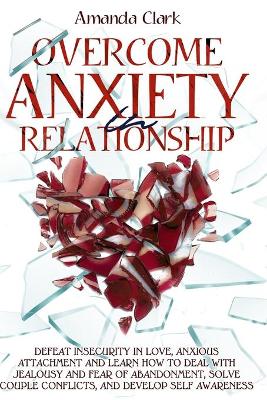 Book cover for Overcome Anxiety in Relationship