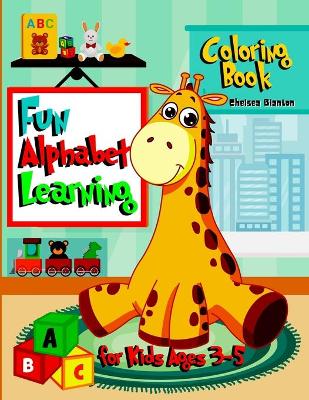 Book cover for Fun Alphabet Learning Coloring Book for kids Ages 3-5