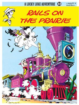 Book cover for Lucky Luke 32 - Rails on the Prairie