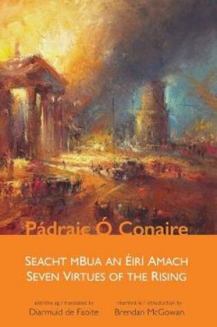 Cover of Seven Virtues of the Rising : Seacht mBua an Eiri Amach