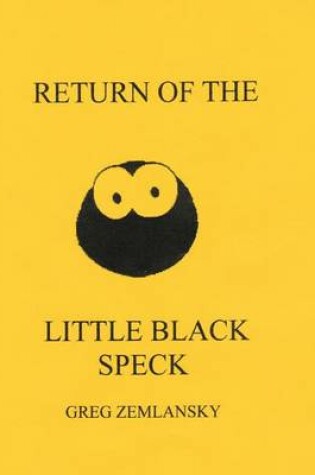 Cover of Return Of The Little Black Speck