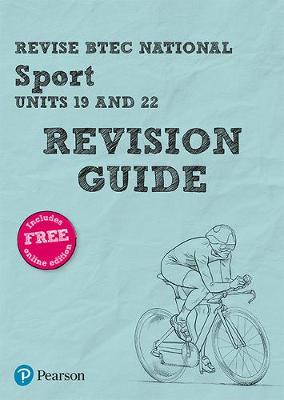Book cover for Revise BTEC National Sport (Units 19 and 22) Revision Guide