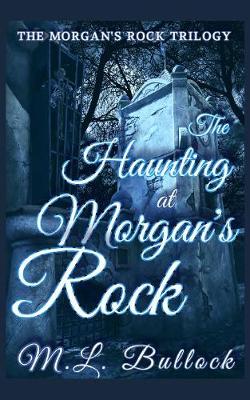 Book cover for The Haunting at Morgan's Rock