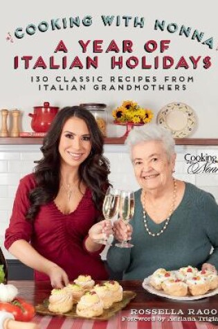 Cover of Cooking with Nonna: A Year of Italian Holidays