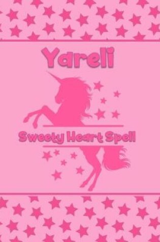 Cover of Yareli Sweety Heart Spell