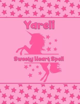 Book cover for Yareli Sweety Heart Spell