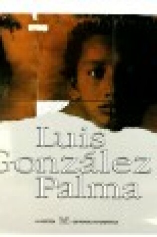 Cover of Luis Gonzalez Palma