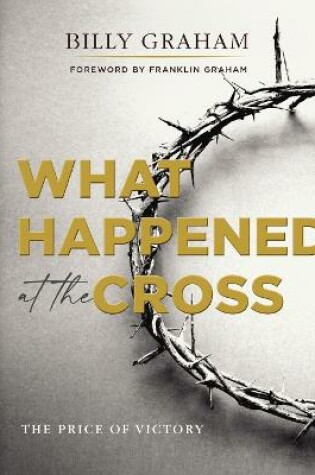 Cover of What Happened at the Cross