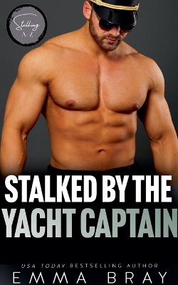 Book cover for Stalked by the Yacht Captain