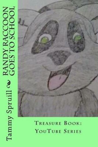 Cover of Randy Raccoon goes to school