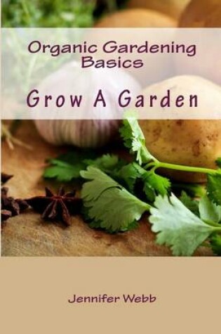 Cover of Organic Gardening Basics