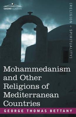 Book cover for Mohammedanism and Other Religions of Mediterranean Countries