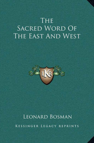 Cover of The Sacred Word of the East and West