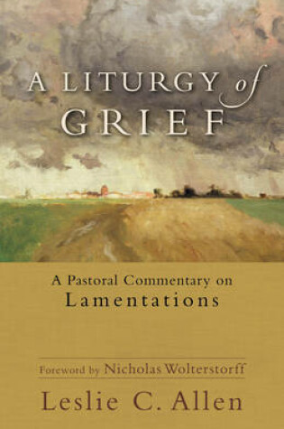 Cover of A Liturgy of Grief