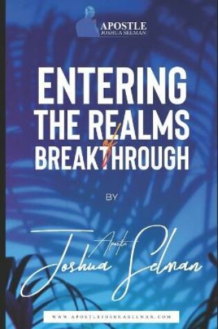 Cover of Entering The Realms of Breakthrough