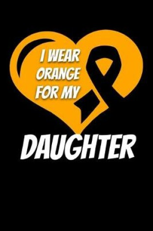 Cover of I Wear Orange For My Daughter