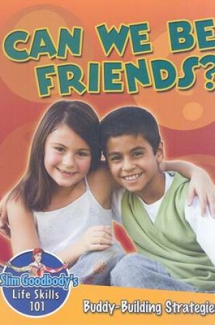Cover of Can We Be Friends? Buddy Building Strategies