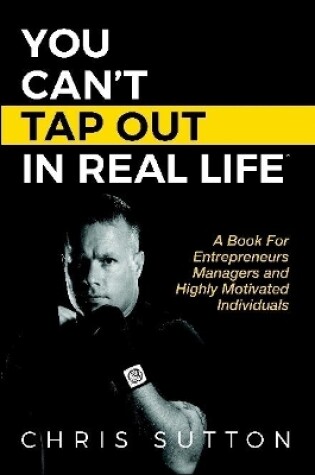 Cover of You Can't Tap Out in Real Life