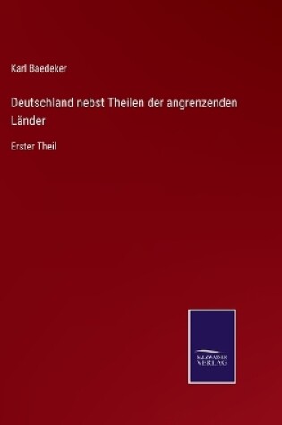 Cover of Deutschland nebst Theilen der angrenzenden Länder