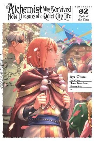 Cover of The Alchemist Who Survived Now Dreams of a Quiet City Life, Vol. 2 (manga)