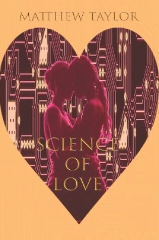 Cover of The Science Of Love