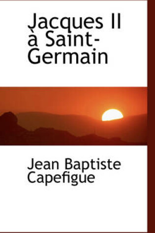 Cover of Jacques II Saint-Germain