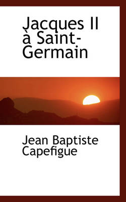 Book cover for Jacques II Saint-Germain